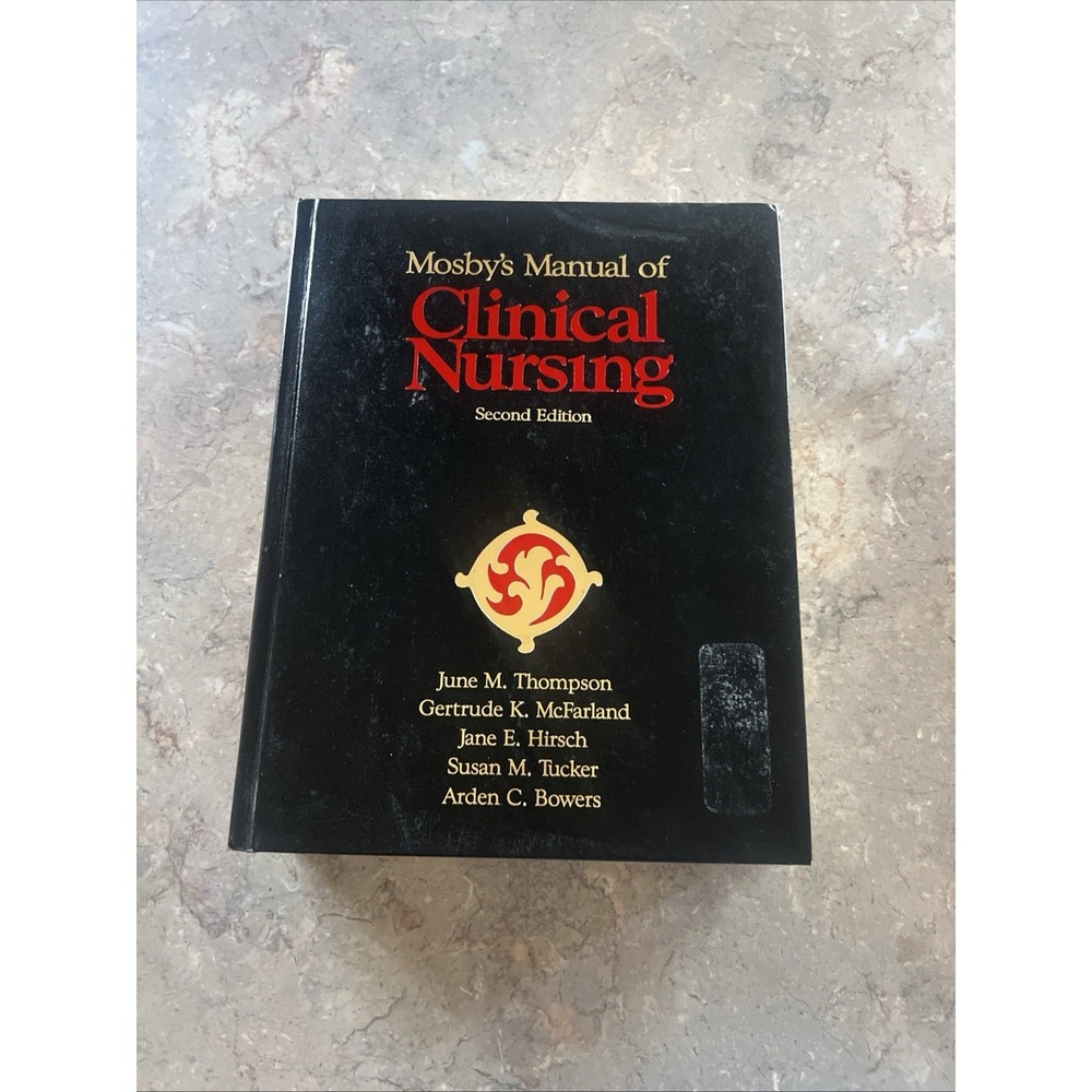 Mosby's Manual of Clinical Nursing, 2nd Edition 1989 Hardcover
